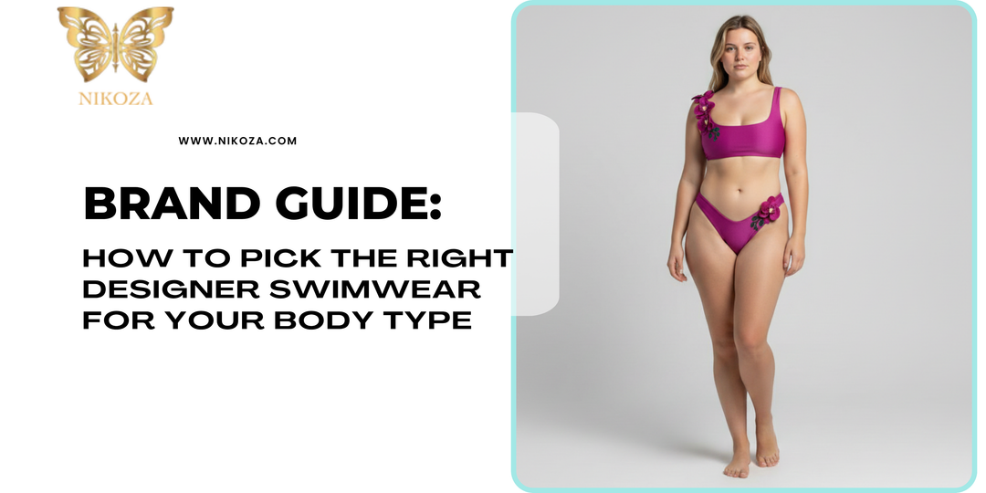 Brand Guide How to Pick the Right Designer Swimwear for Your Body Type