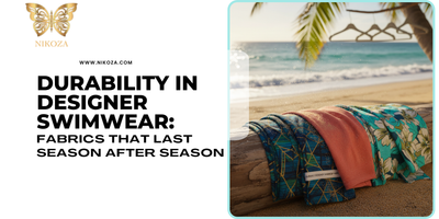 Durability in Designer Swimwear: Fabrics That Last Season After Season
