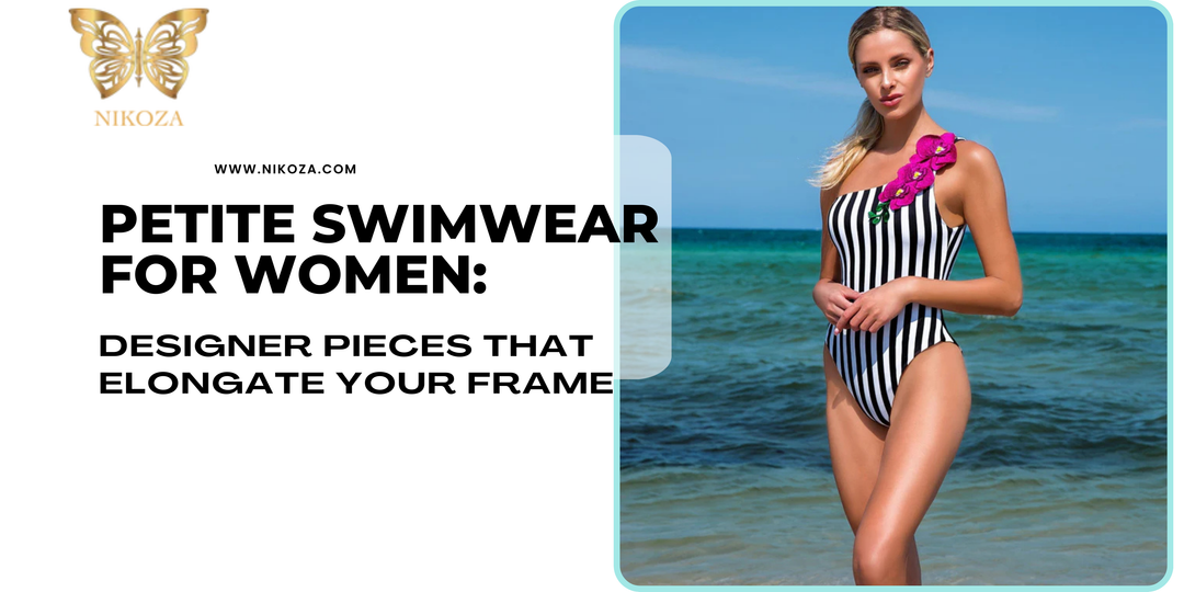 Petite Swimwear for Women Designer Pieces That Elongate Your Frame