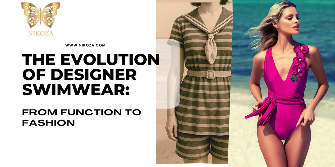 The Evolution of Designer Swimwear From Function to Fashion