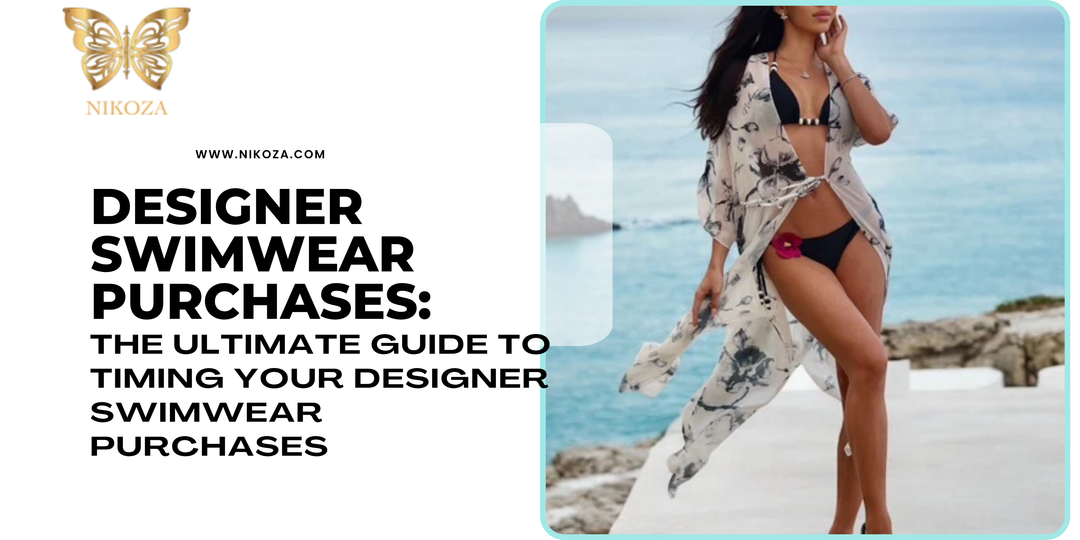 The Ultimate Guide to Timing Your Designer Swimwear Purchases